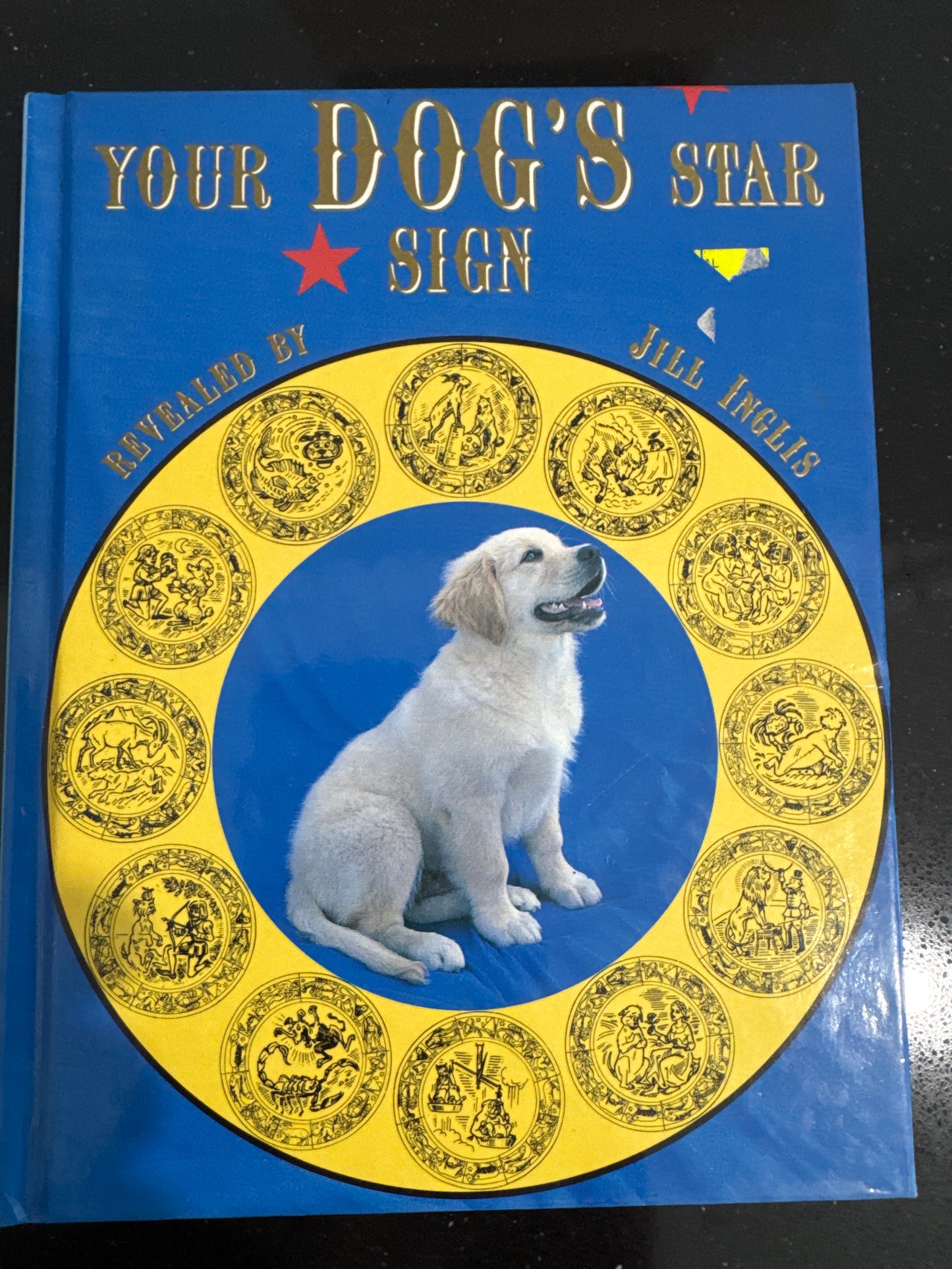 Your Dog's Star Sign- INGLIS -RARE