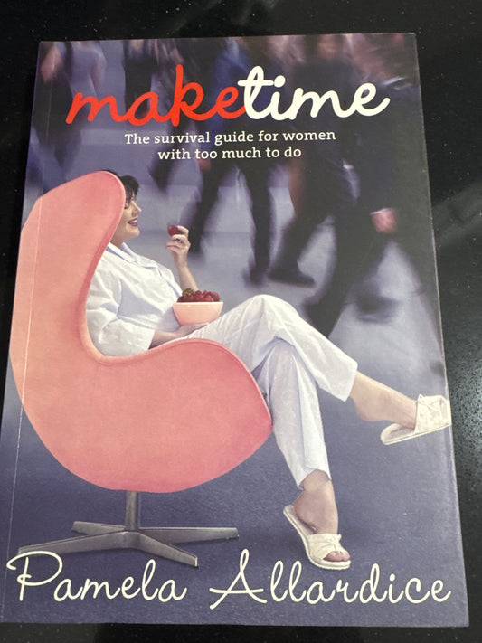 Make Time- Pamela Allardice