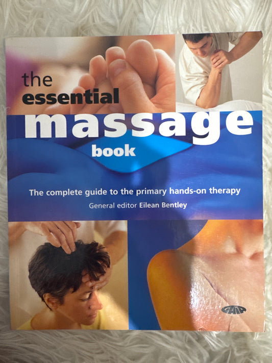 The Essential Massage Book- Eilean Bentley
