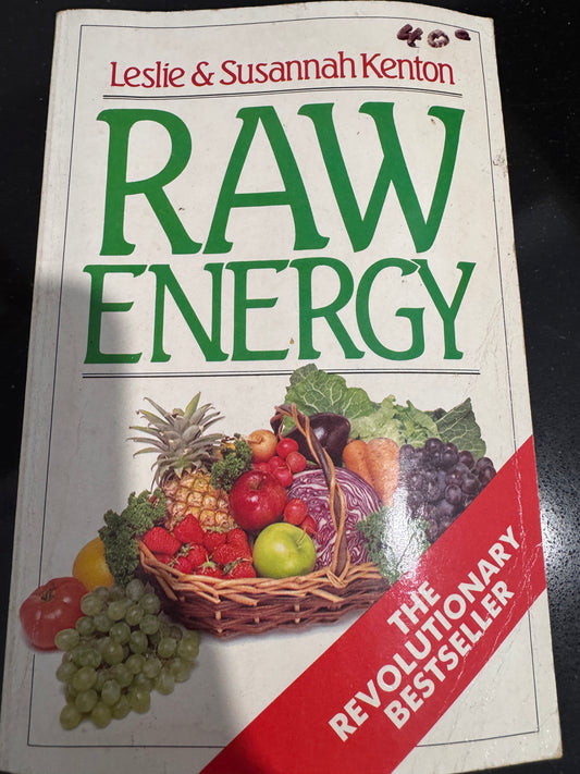 Raw Energy- Leslie & Susan Kenton
