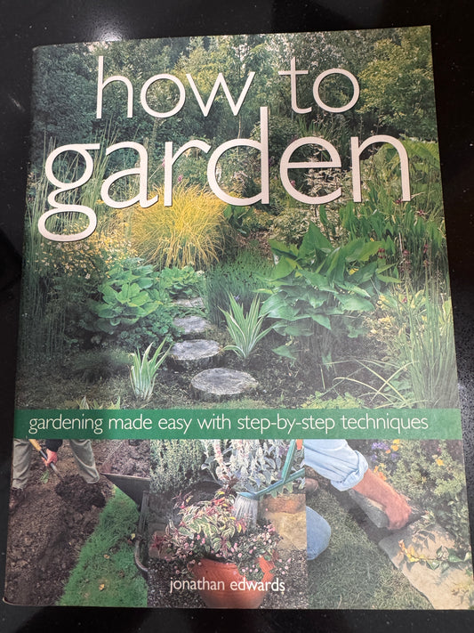 How to Garden