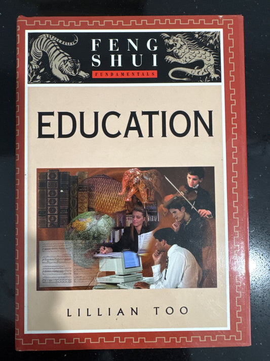 Feng Shui Fundamentals: Education- Lillian Too